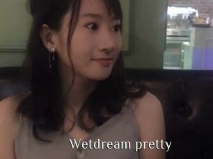 Wetdream_pretty