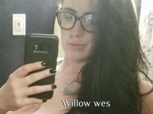 Willow_wes