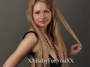 XXBabyForYouXX