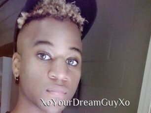 XoYourDreamGuyXo