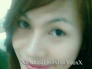XxAdorableTsForYouxX