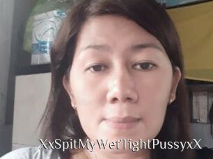 XxSpitMyWetTightPussyxX