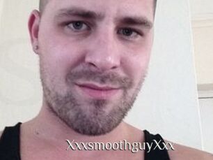 XxxsmoothguyXxx