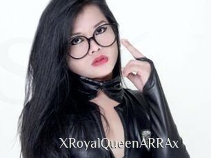 XRoyalQueenARRAx