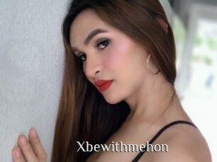 Xbewithmehon