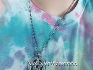 XxxTylerWatersxxx