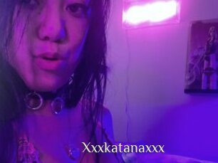 Xxxkatanaxxx
