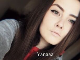 Yanaaa