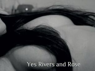 Yes_Rivers_and_Rose