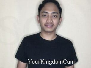 YourKingdomCum