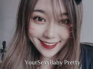 YourSexyBaby_Pretty