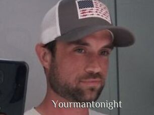 Yourmantonight