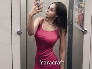 Yaracraft