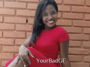 YourBadGF