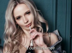Yourillusionee