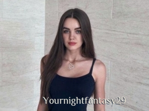 Yournightfantasy29