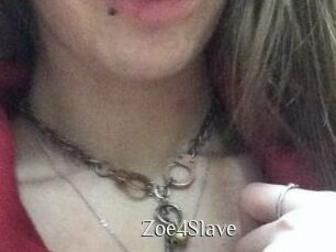 Zoe4Slave
