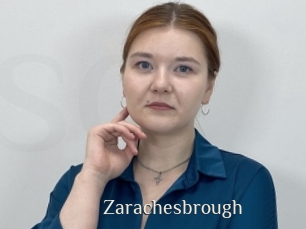 Zarachesbrough