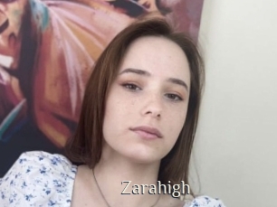 Zarahigh